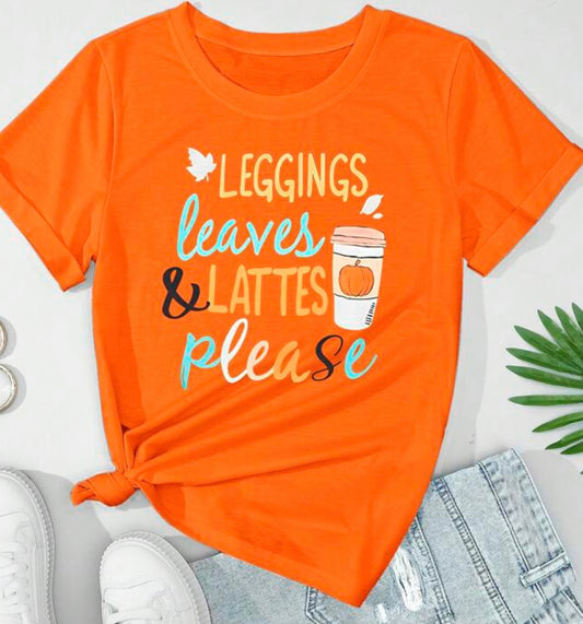 Leggings, Leaves, Lattes, Please Graphic T-Shirt